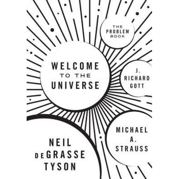 Welcome to the Universe: The Problem Book, Neil Degrasse Tyson (Author)
