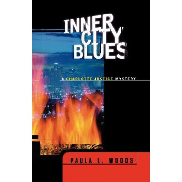 Inner City Blues: A Charlotte Justice Novel, Paula L. Woods (Author)