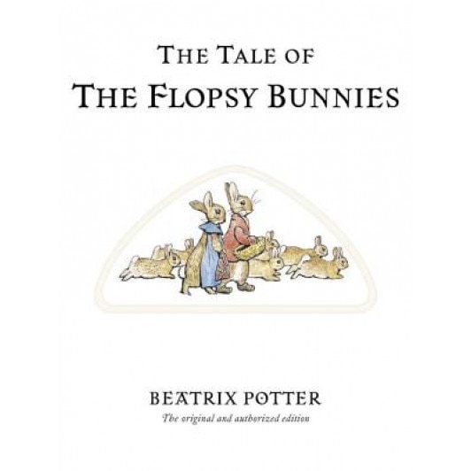 The Tale of the Flopsy Bunnies, Beatrix Potter