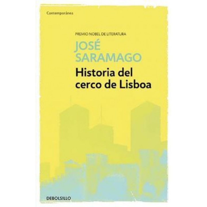 Historia del Cerco de Lisboa / The History of the Siege of Lisbon, Jose Saramago (Author)