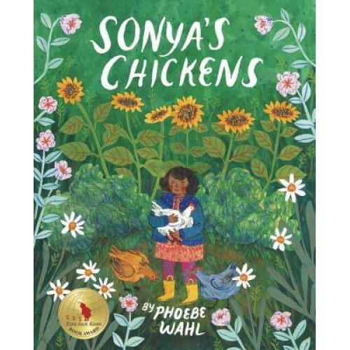 Sonya's Chickens, Phoebe Wahl (Author)