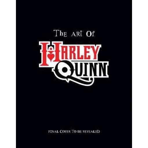 The Art of Harley Quinn, Andrew Farago (Author)