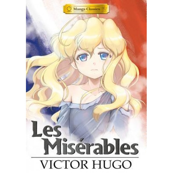 Manga Classics: Les Miserables Softcover, Victor Hugo (Author)