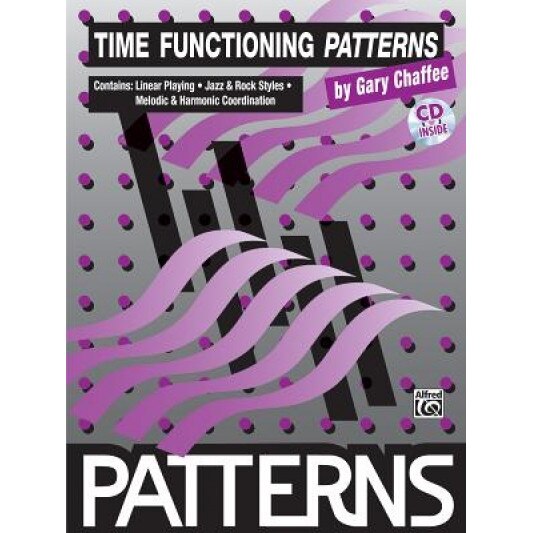 Time Functioning Patterns: Book & CD [With CD], Gary Chaffee