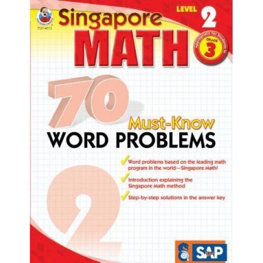 Singapore Math 70 Must-Know Word Problems, Level 2 Grade 3,