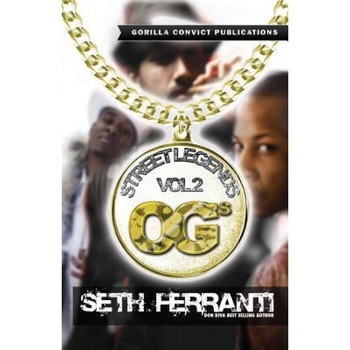 Street Legends Vol. 2, Seth Ferranti (Author) Street Legends Vol. 2, Seth Ferranti (Author)