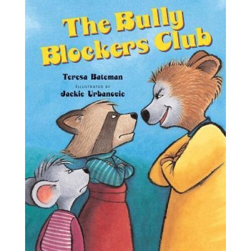 The Bully Blockers Club, Teresa Bateman