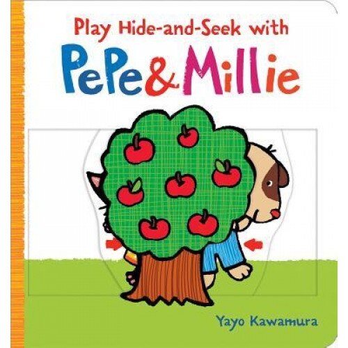Play Hide-And-Seek with Pepe & Millie, Yayo Kawamura (Author)