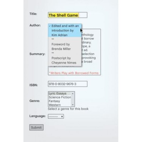 The Shell Game: Writers Play with Borrowed Forms, Kim Adrian (Editor)
