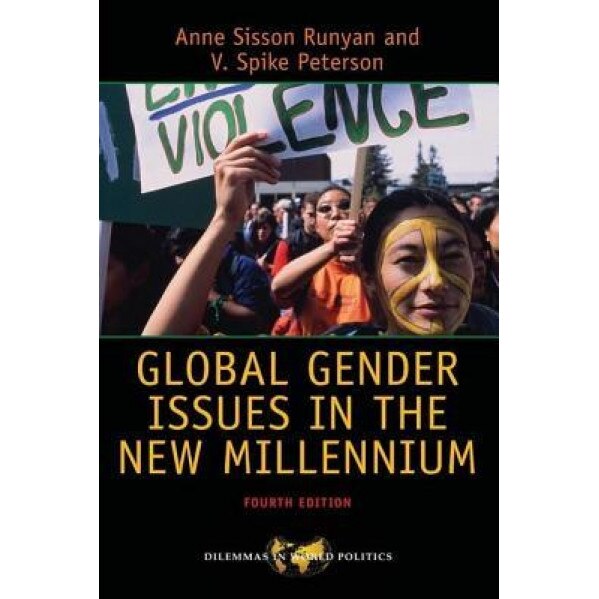 Global Gender Issues in the New Millennium, Anne Sisson Runyan (Author)