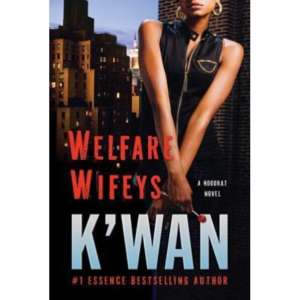 Welfare Wifeys, K'wan