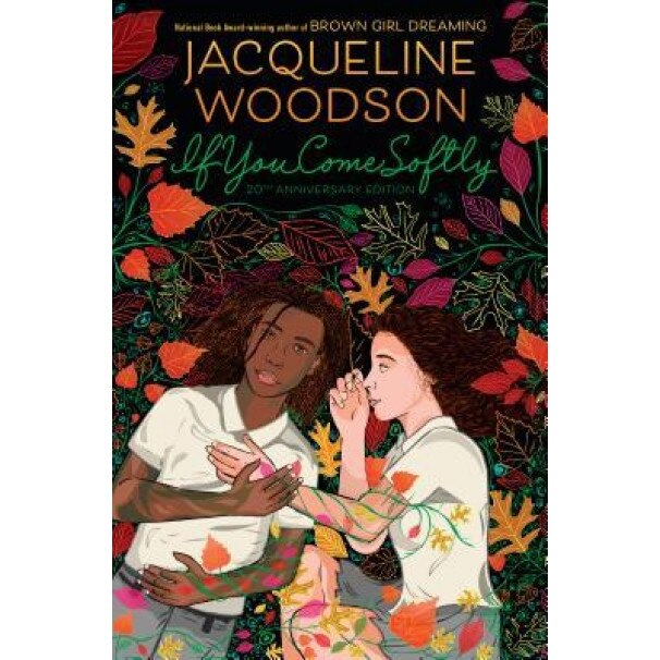 If You Come Softly: Twentieth Anniversary Edition, Jacqueline Woodson (Author)