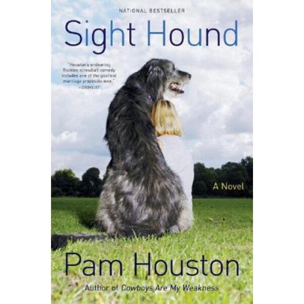 Sight Hound, Pam Houston