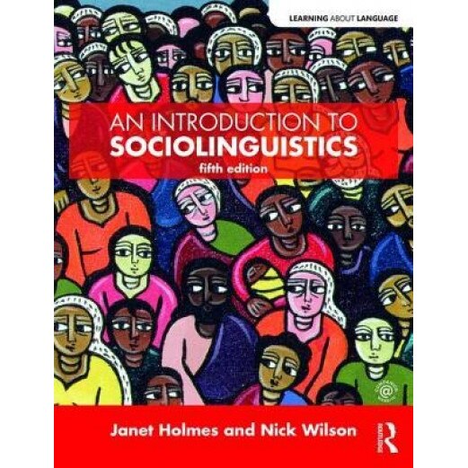 An Introduction to Sociolinguistics, Janet Holmes (Author)
