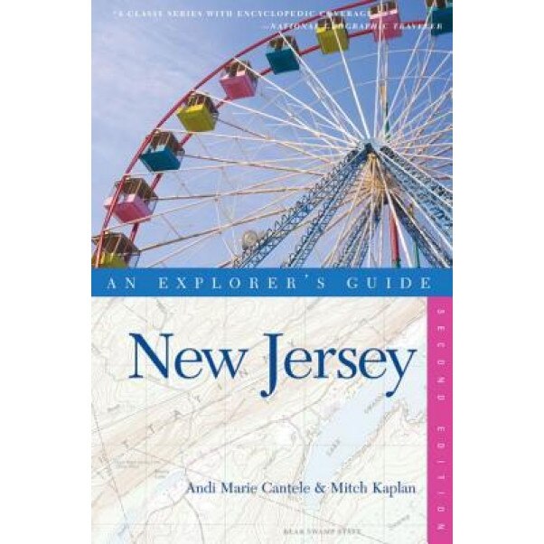 An Explorer's Guide: New Jersey, Andi Marie Cantele (Author)
