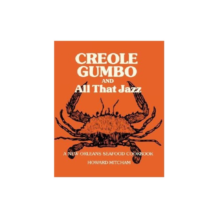 Creole Gumbo and All That Jazz, Howard Mitcham