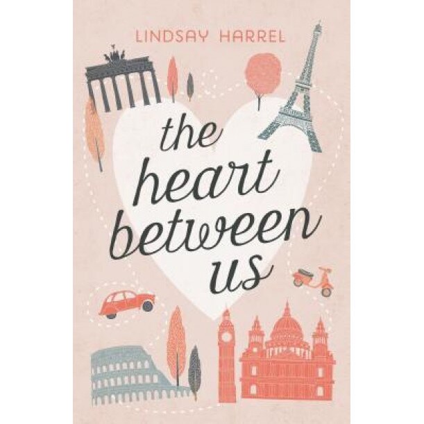 The Heart Between Us: Two Sisters, One Heart Transplant, and a Bucket List, Lindsay Harrel (Author)