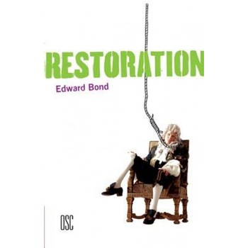 Restoration, Edward Bond (Author) Restoration, Edward Bond (Author)