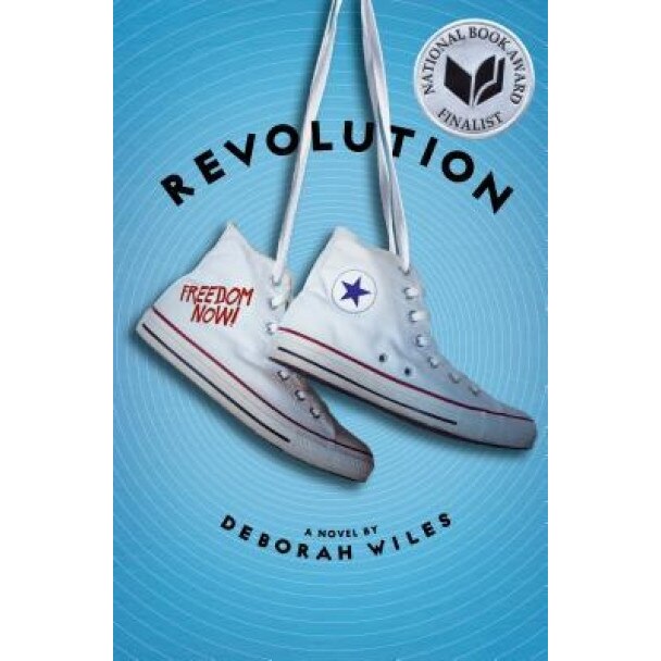 Revolution (the Sixties Trilogy #2), Deborah Wiles (Author)