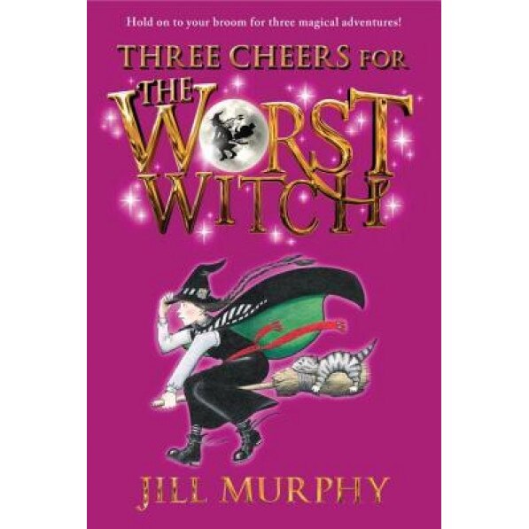 Three Cheers for the Worst Witch, Jill Murphy (Author)