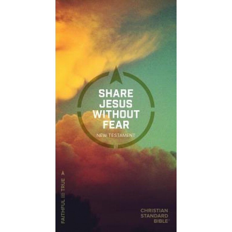 CSB Share Jesus Without Fear New Testament, Paperback, Holman Bible Staff (Editor)
