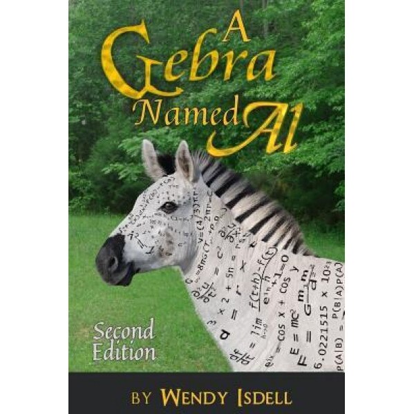 A Gebra Named Al, Wendy Isdell (Author)