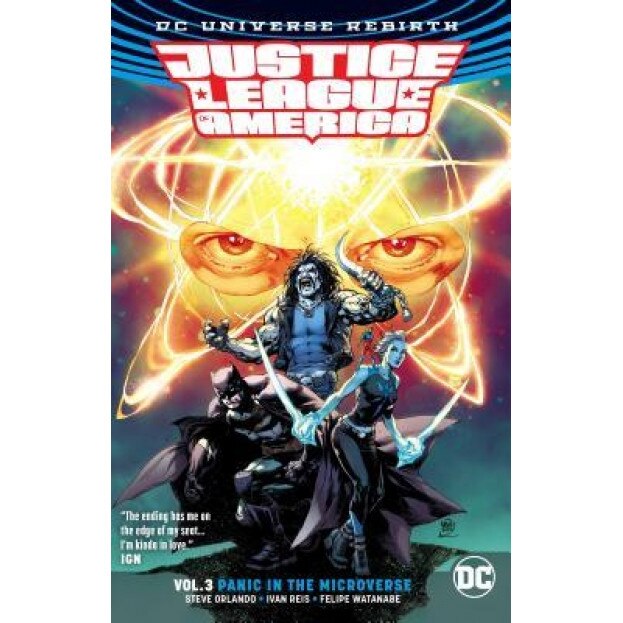 Justice League of America Vol. 3: Panic in the Microverse (Rebirth), Steve Orlando (Author)