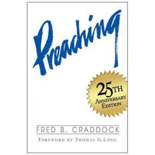 Preaching, Fred B. Craddock (Author)