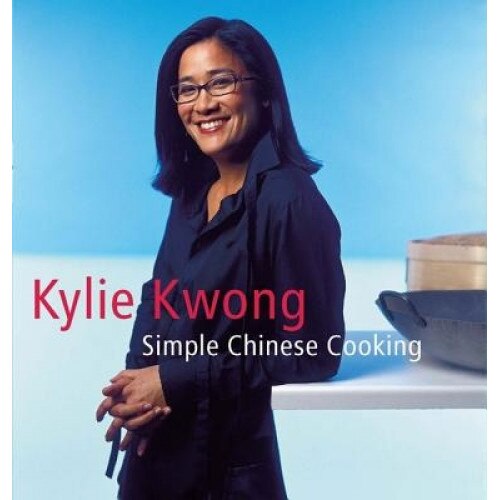 Simple Chinese Cooking, Kylie Kwong
