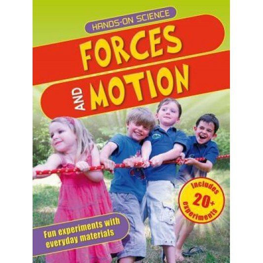 Hands-On Science: Forces and Motion, Sarah Angliss (Author)
