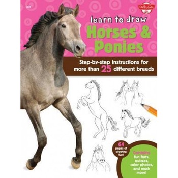 Learn to Draw Horses & Ponies: Step-By-Step Instructions for More Than 25 Different Breeds, Robbin Cuddy (Author) Learn to Draw Horses & Ponies: Step-By-Step Instructions for More Than 25 Different Breeds, Robbin Cuddy (Author)