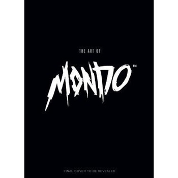The Art of Mondo, Mondo (Author) The Art of Mondo, Mondo (Author)
