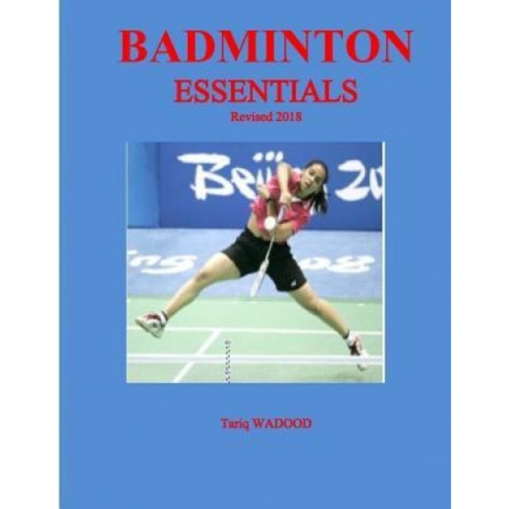 Badminton Essentials, Tariq Wadood (Author)