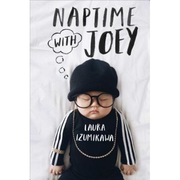 Naptime with Joey, Laura Izumikawa (Author)