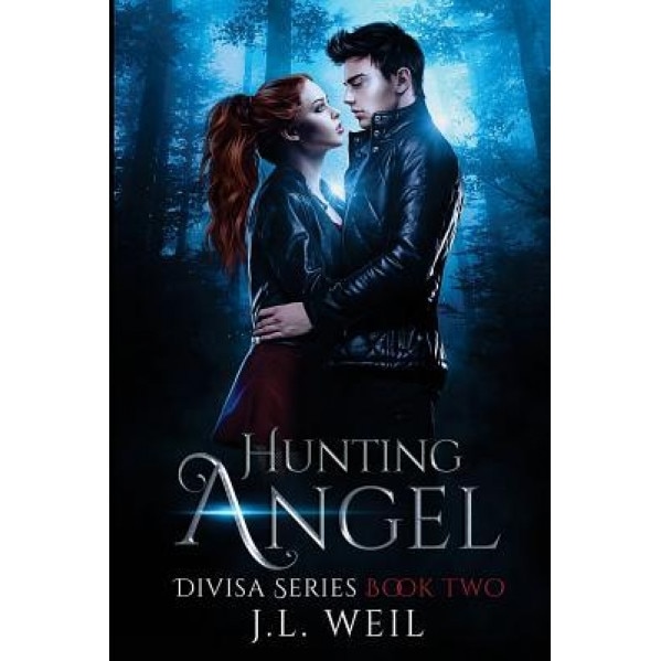 Hunting Angel: A Divisa Novel, Book 2, J. L. Weil (Author)