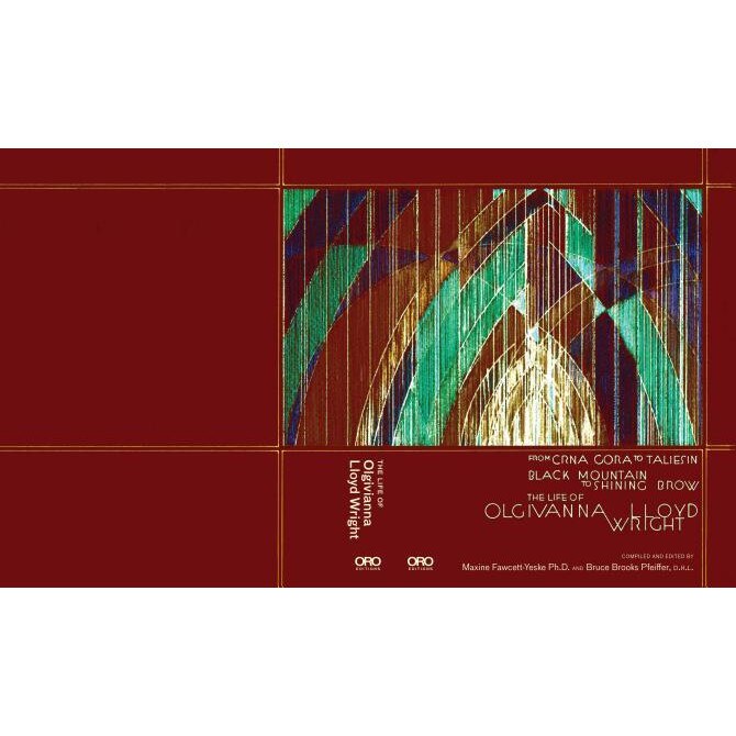 The Life of Olgivanna Wright, Maxine Fawcett-Yeske (Author)