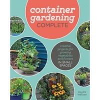 container gardening complete creative projects for growing vegetables and flowers in small spaces jessica walliser author imagen 2_0_
0