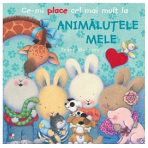 Ce-mi place cel mai mult la animalutele mele, Trace Moroney
