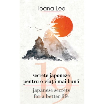 19 secrete japoneze, Ioana Lee 19 secrete japoneze, Ioana Lee
