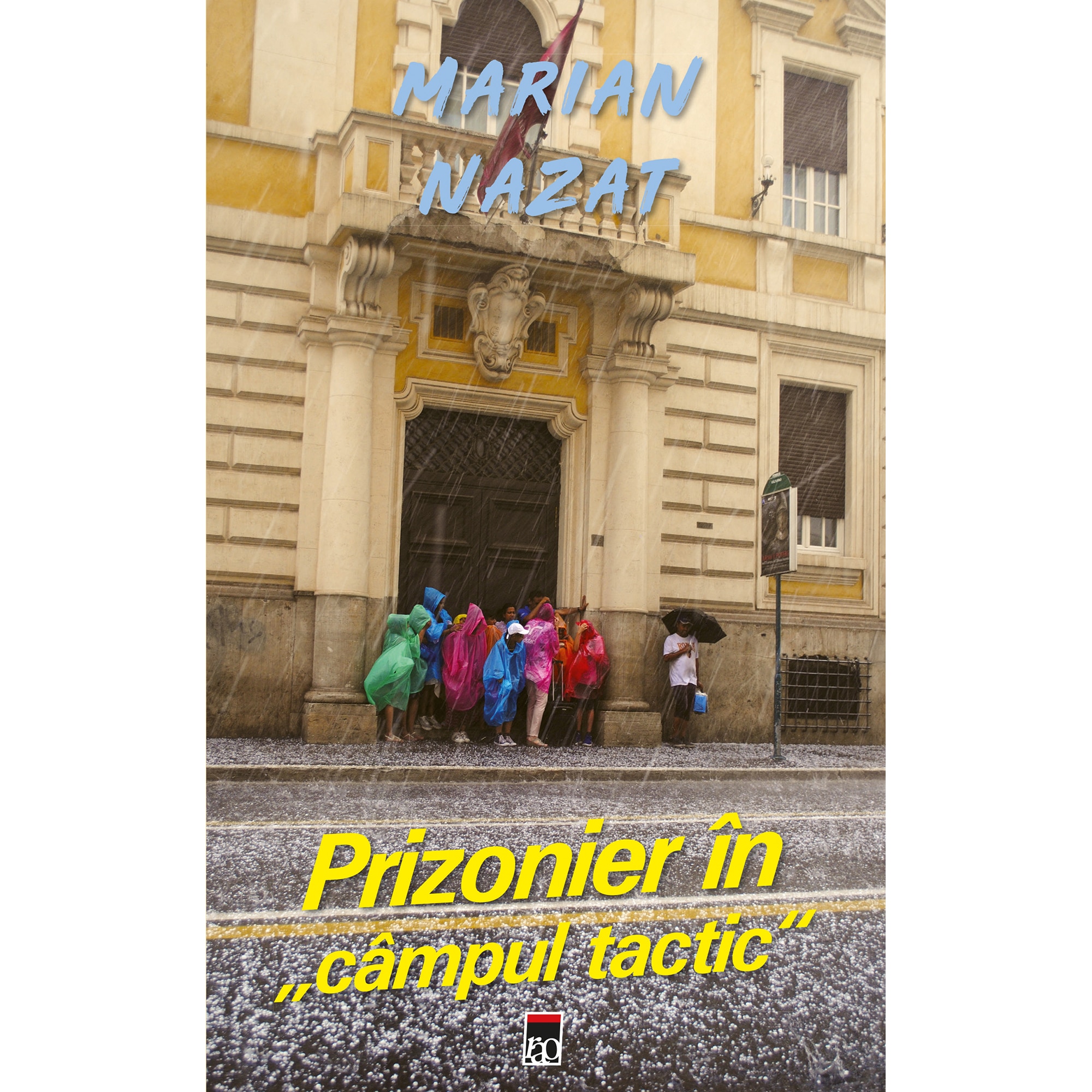 Prizonier in campul tactic, Marian Nazat
