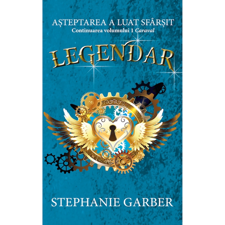 Legendar - vol II Caraval, Stephanie Garber
