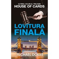 lovitura finala - vol3 al trilogiei house of cards michael dobbs imagen 7_0_
0