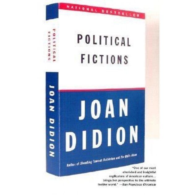 Political Fictions, Joan Didion (Author)