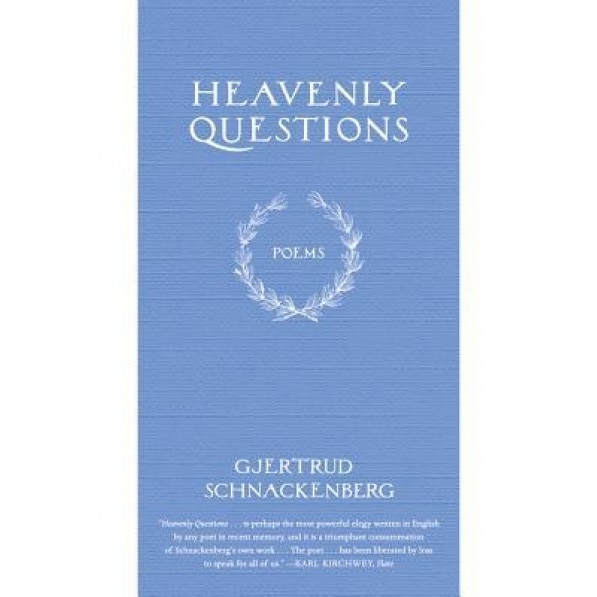 Heavenly Questions, Gjertrud Schnackenberg (Author)