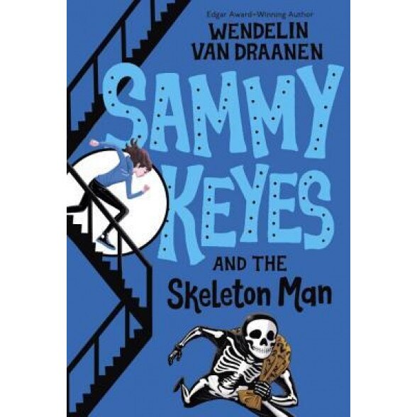 Sammy Keyes and the Skeleton Man, Wendelin Van Draanen