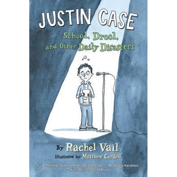 Justin Case: School, Drool, and Other Daily Disasters, Rachel Vail (Author)