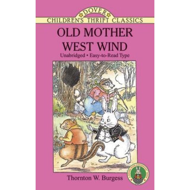 Old Mother West Wind, Thornton W. Burgess, Burgess