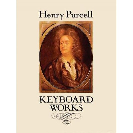 Keyboard Works, Henry Purcell (Author)