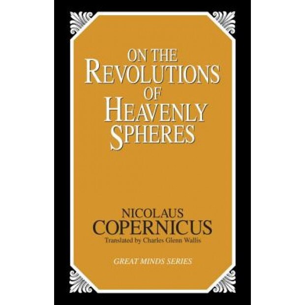 On the Revolutions of Heavenly Spheres, Nicolaus Copernicus, Nicholas Copernicus