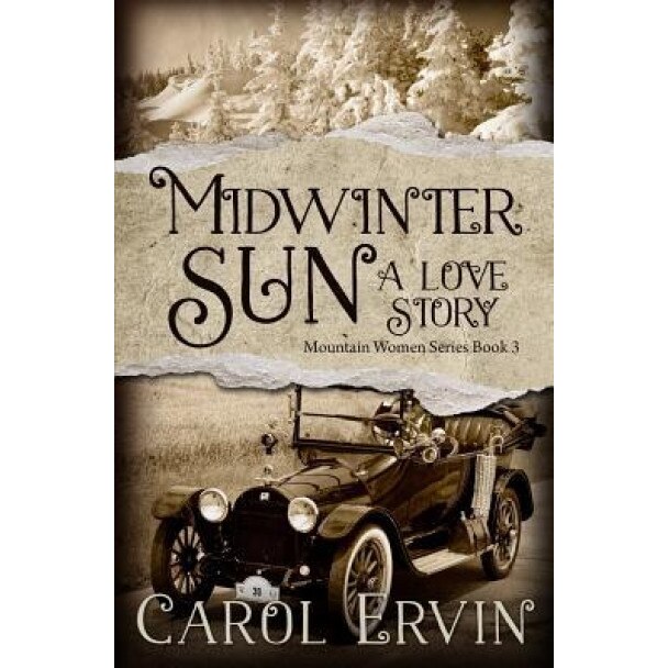 Midwinter Sun: A Love Story, Carol Ervin (Author)